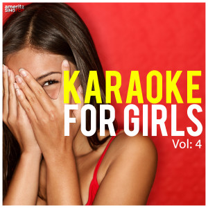Ameritz Sing Top的專輯Karaoke for Girls, Vol. 4