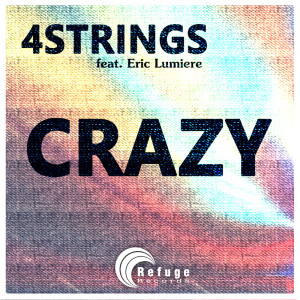 Listen to Crazy (CJ Stone & Milo.nl Remix) song with lyrics from 4 Strings