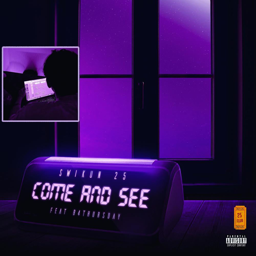 Come And See (feat. B4thursday) (Explicit)