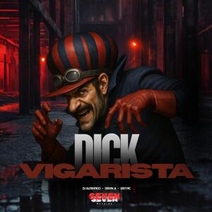 Listen to Dick vigarista (Explicit) song with lyrics from Mc Deivin JL
