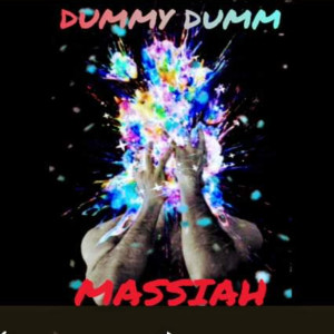 Dummy Dumm dari Massiah