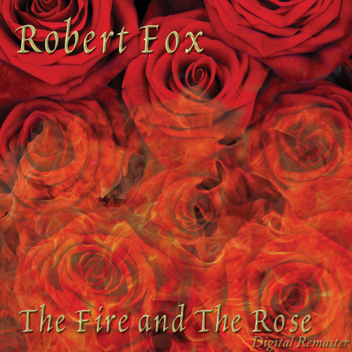 The Fire and the Rose