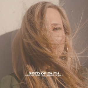 Crystal Yates的专辑Seed of Faith