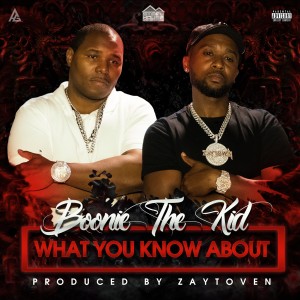 ดาวน์โหลดและฟังเพลง What You Know About (Explicit) พร้อมเนื้อเพลงจาก Boonie The Kid