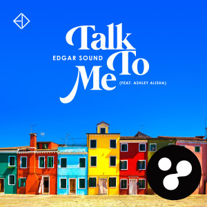 Talk to Me dari 에드가사운드