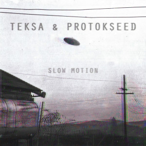 ดาวน์โหลดและฟังเพลง Slow Motion พร้อมเนื้อเพลงจาก Teksa