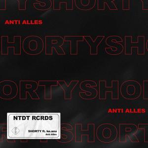 Listen to Anti Alles song with lyrics from Shorty