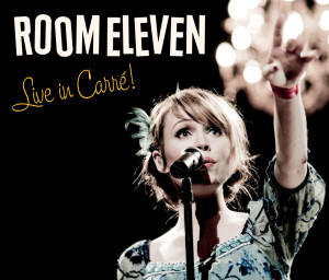 Room Eleven的專輯Live In Carré