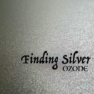Ozone的专辑Finding Silver
