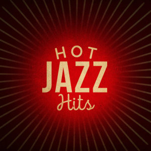 อัลบัม Hot Jazz Hits ศิลปิน Jazz
