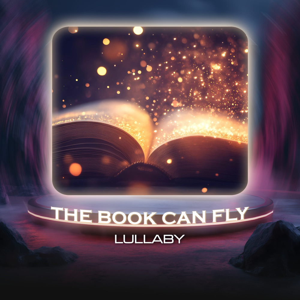 The Book Can Fly (Lullaby)