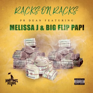 ดาวน์โหลดและฟังเพลง Racks On Racks (Explicit) พร้อมเนื้อเพลงจาก PR Dean