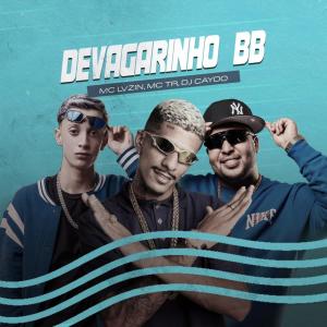 Listen to Devagarinho bb (Explicit) song with lyrics from dj cayoo