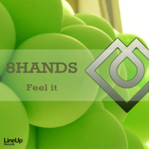 收聽8 Hands的Feel It (Club Mix)歌詞歌曲