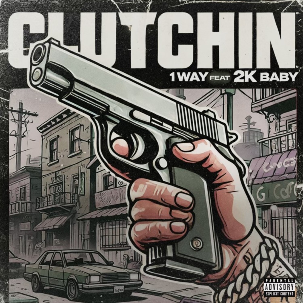 Clutchin (Explicit)