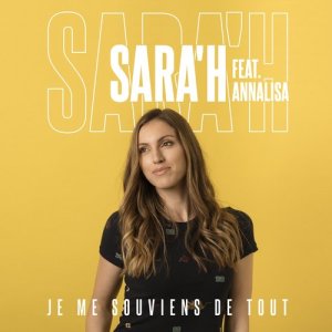 收聽SARA'H的Je me souviens de tout (feat. Annalisa)歌詞歌曲