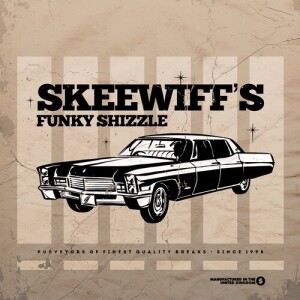 Album Skeewiff's Funky Shizzle from 