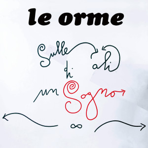 Album Sulle ali di un sogno from Le Orme