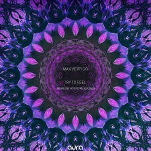 ดาวน์โหลดและฟังเพลง Try to Feel (Xzaltacia Remix) พร้อมเนื้อเพลงจาก Max Vertigo