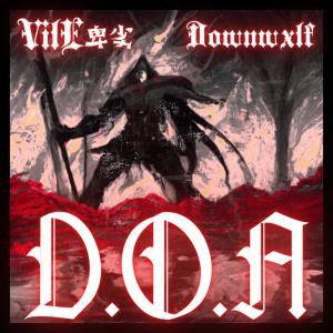 收聽Vile卑劣的D.O.A.歌詞歌曲