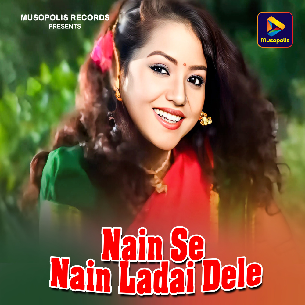 Nain Se Nain Ladai Dele