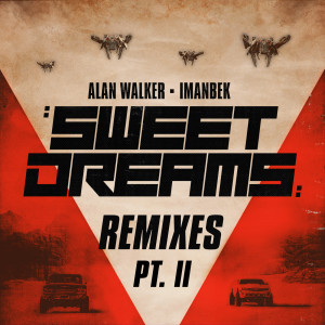 Sweet Dreams (Remixes, Pt. II)