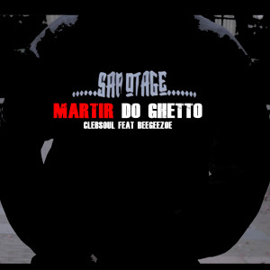 อัลบัม Mártir do Ghetto (Explicit) ศิลปิน Clebsoul