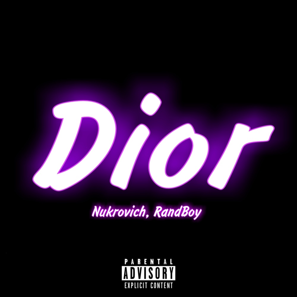 Dior (Explicit)