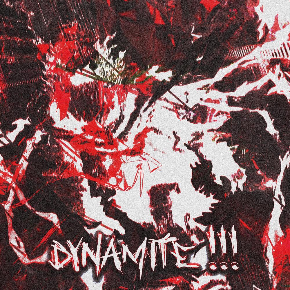 DYNAMITE!!!