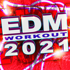 Album EDM Workout 2021 from Cardio Hits! Workout