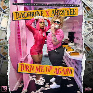 Album Turn Me up Again (Explicit) from TiaCorine