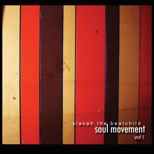 Slakah the Beatchild的專輯Soul Movement Vol. 1