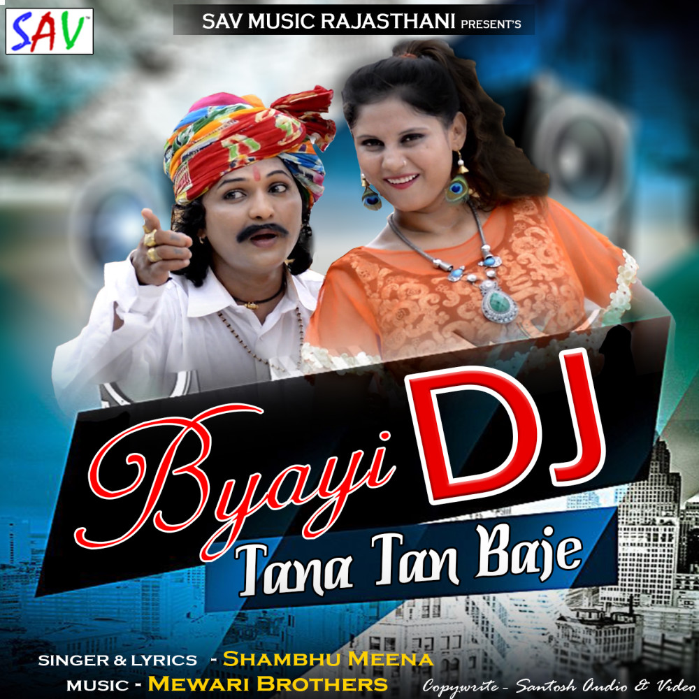 Byayi DJ Tana Tan Baje