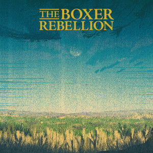 The Boxer Rebellion的專輯Lightness Out Of Darkness