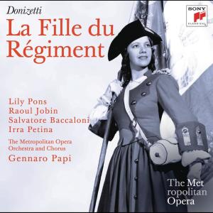 อัลบัม Donizetti: La Fille du Régiment (Metropolitan Opera) ศิลปิน Lily Pons