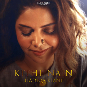 Album Kithe Nain from Hadiqa Kiani
