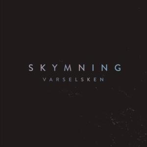Skymning的專輯Varselsken