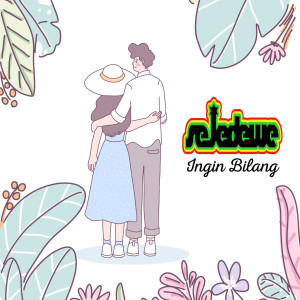Dengarkan lagu Ingin Bilang (Explicit) nyanyian Sejedewe dengan lirik