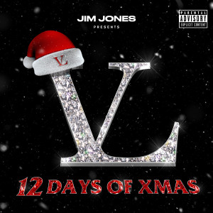 Jim Jones Presents: 12 Days Of Xmas (Explicit)