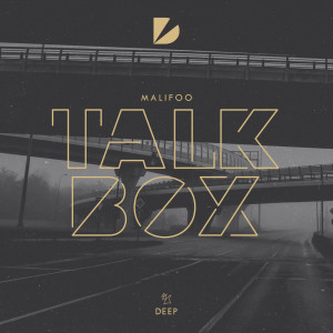收聽Malifoo的Talkbox (Extended Mix)歌詞歌曲