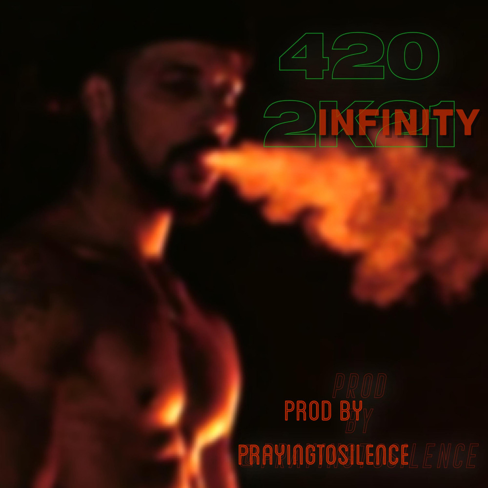 420 2infinity (Explicit)