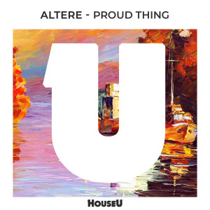 Altere的專輯Proud Thing