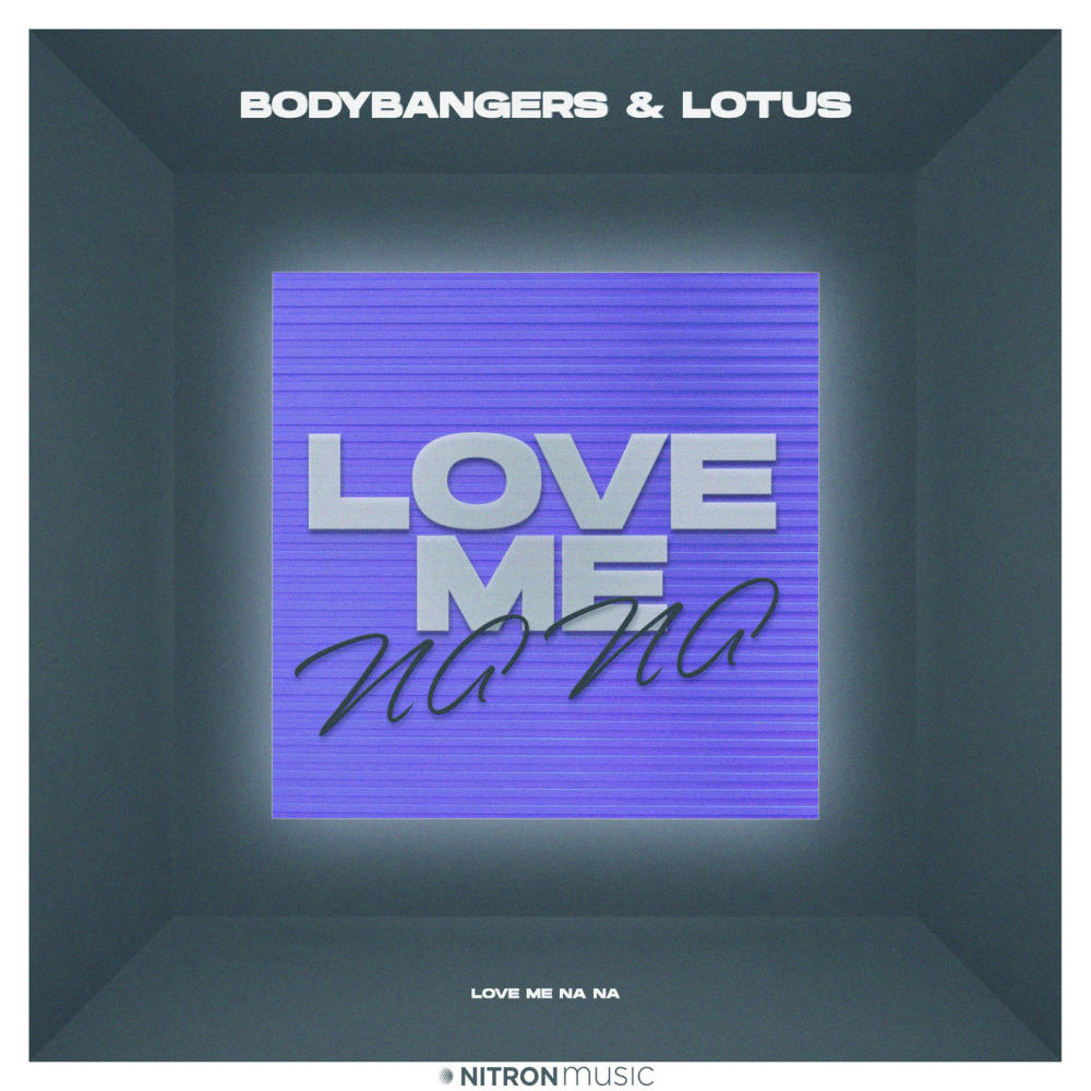 Love Me Na Na