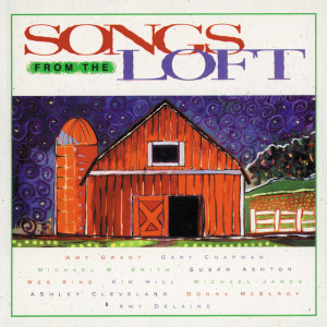 Amy Grant的專輯Songs From The Loft