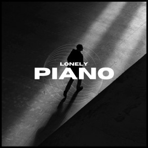 收聽PianoDreams的Lonely Piano歌詞歌曲
