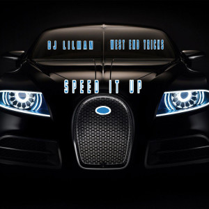Album Speed It Up oleh DJ LILMAN