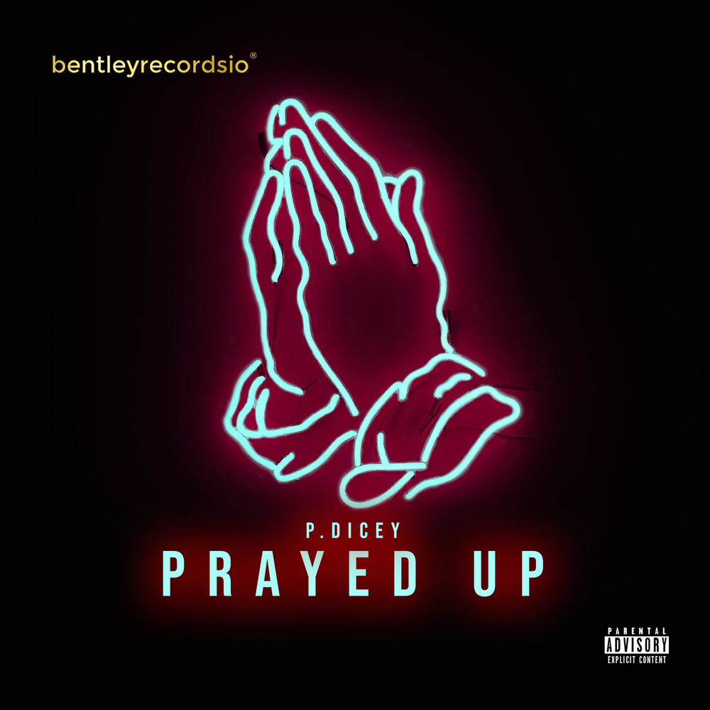 Prayed Up (Explicit)