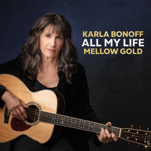 Album All My Life: Mellow Gold from Karla Bonoff