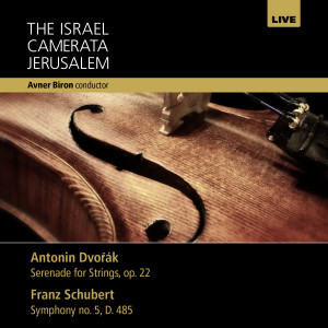 Album Dvořák: Serenade for Strings, Schubert: Symphony No. 5 from Avner Biron