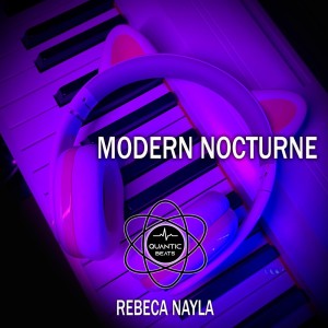 Dengarkan Modern Nocturne lagu dari Rebeca Nayla dengan lirik